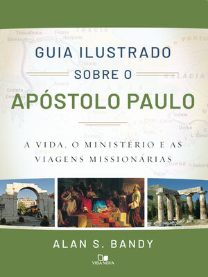cover image of Guia ilustrado sobre o apóstolo Paulo